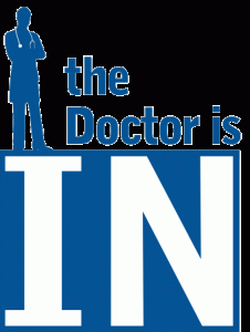 the doctor is in